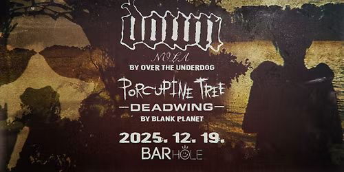 12.19. \/\/ Down - NOLA 30, Porcupine Tree - Deadwing 20 lemezlej\u00e1tsz\u00f3 koncert\ud83d\udca5 \/\/ BARHOLE