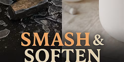 Smash & Soften: A Dual Release Experience