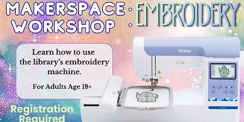 Makerspace Workshop: Embroidery