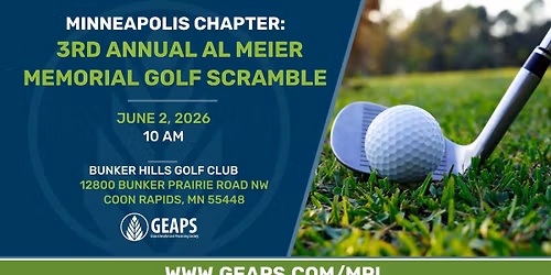 GEAPS Minneapolis Chapter 3rd Annual Al Meier Memorial Golf Scramble