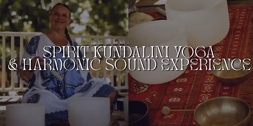 Spirit Kundalini Yoga & Harmonic Sound Experience