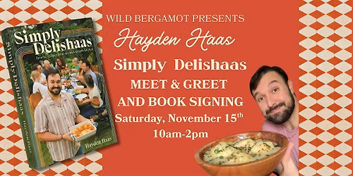 Meet & Greet and Book Signing with Hayden Haas, Simply Delishaas