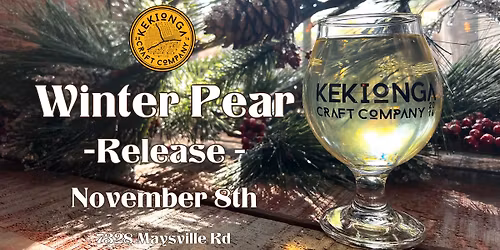 Winter Pear Cider Release at Kekionga Craft Co