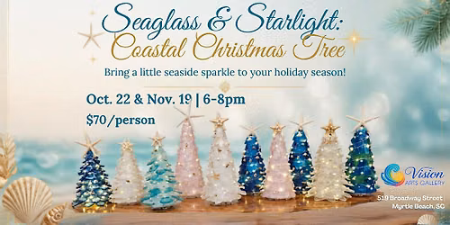Sea Glass & Starlight: Coastal Christmas Tree Workshop