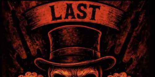 FREE ENTRY - LAST ORDERS