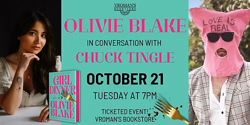 Olivie Blake, in conversation with Chuck Tingle, presents Girl Dinner