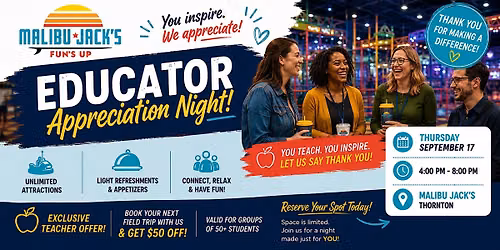 Teacher Appreciation Night at Malibu Jack's Thornton!