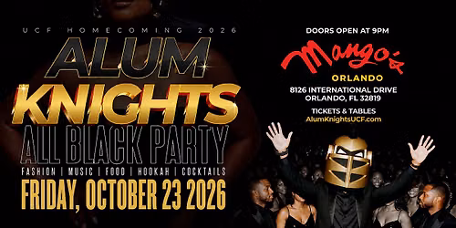 AlumKnights: All Black Party (UCF Homecoming)