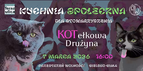 Kuchnia Spo\u0142eczna dla KOTe\u0142kowej Dru\u017cyny