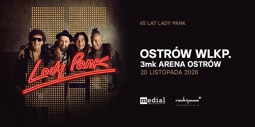 OSTRÓW WIELKOPOLSKI // LADY PANK - 45lat // 20.11.2026