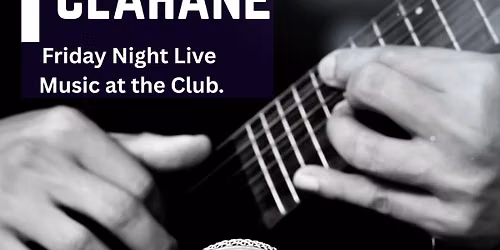 Friday Night Live - Rick Clahane