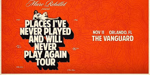Marc Rebillet - Places I\u2019ve Never Played & Will Never Play Again Tour