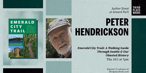 Peter Hendrickson presents 'Emerald City Trail: A Walking Guide'