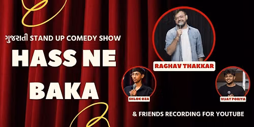 Hass Ne Baka - Gujarati Standup Show
