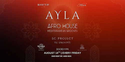 AYLA at DAER Rooftop | AFRO HOUSE| August 14th