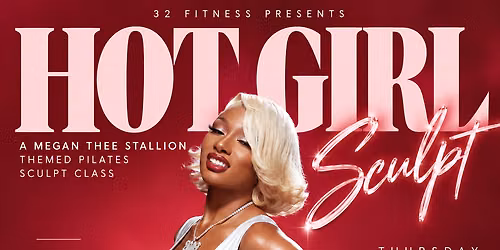 \ud83d\udd25 HOT GIRL SCULPT: A Megan Thee Stallion-Themed Pilates Sculpt Class