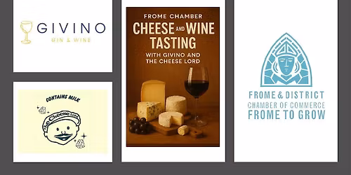 Frome Chamber Cheese and Wine tasting
