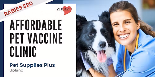 Affordable Pet Vaccine Event - Upland