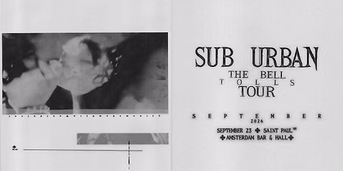 Sub Urban: The Bell Tolls Tour