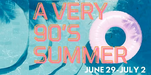 Wellie Wonder Summer Camp 2026: A VERY 90'S SUMMER: S'MORE RETRO FUN