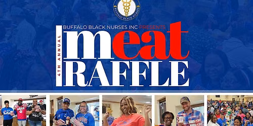 Buffalo Black Nurses 4th Annual Meat Raffle
