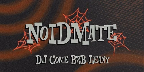 Thread the needle presents: Halloween at the model with - Noidmate, Dj come and Leany 
