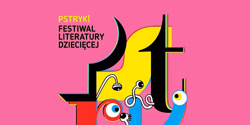 PSTRYK! Festiwal Literatury Dzieci\u0119cej 2026