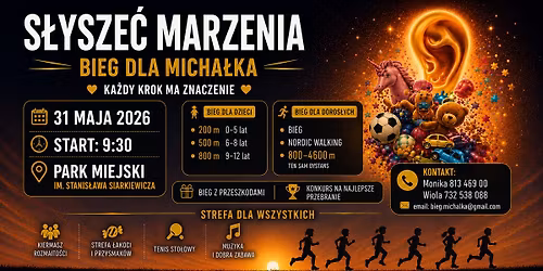 S\u0142ysze\u0107 Marzenia- Bieg dla Micha\u0142ka