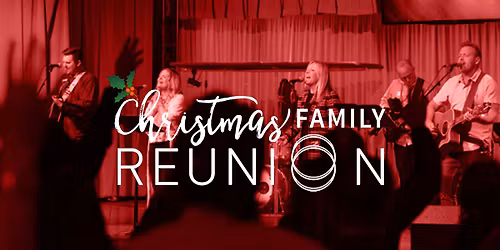 Advent Family Reunion Night of Worship