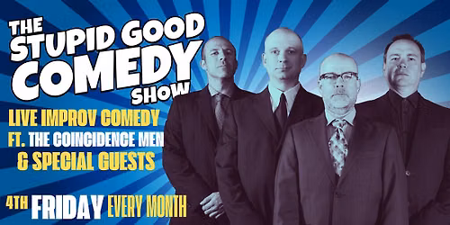 The Stupid Good Comedy Show