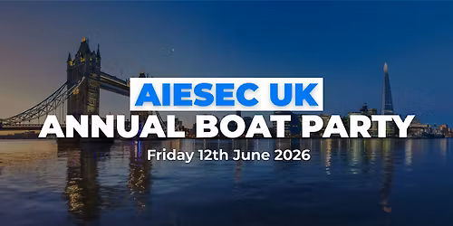 AIESEC UK Annual Boat Party