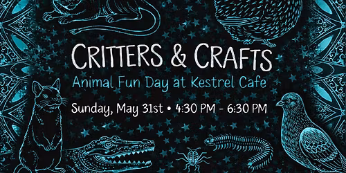 Critters & Crafts: Animal Fun Day at Kestrel Cafe