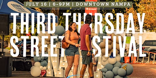 July Third Thursday (Theme: Future Founders Market) — 1st Street South , Nampa, ID, United States, Idaho 83651