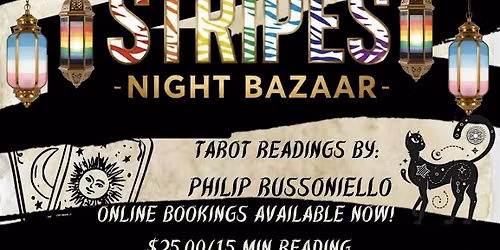 Stripes-Night Bazaar: Tarot Readings