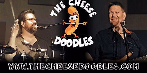 The Cheese Doodles at Sometimes at Pioneer Island - Oshkosh, WI - Sunday Sept 6th - 2pm