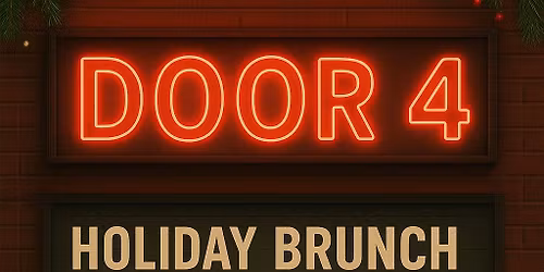 Holiday Brunch Party at Door 4 with Midday Music from Ace Estranged