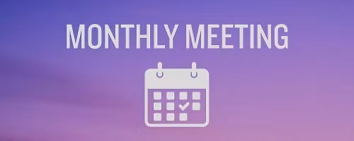 Monthly Meeting