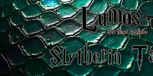 Welcome to Slytherin Table