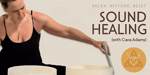 Group Sound Healing Journey with Ciara Adams