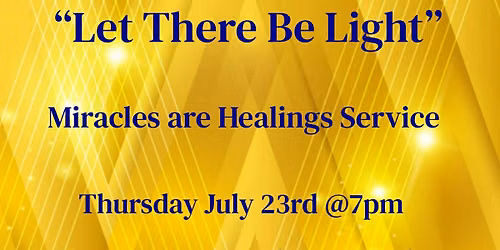 Miracles and Healings Service