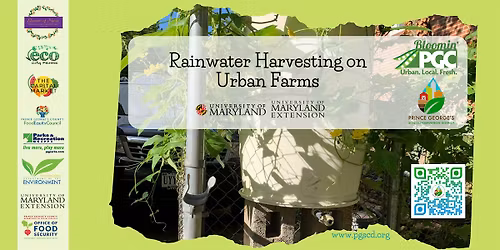 Bloomin' PGC Open Mic Night: Rainwater Harvesting on Urban Farms
