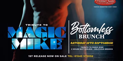 MAGIC MIKE \u2013 The Ultimate Bottomless Brunch Show  