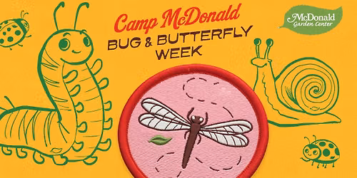 Camp McDonald - Bug & Butterfly Week