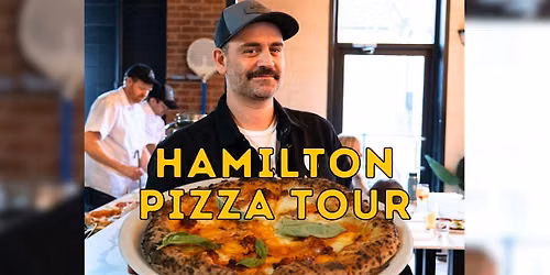 Hamilton Pizza Tour 25