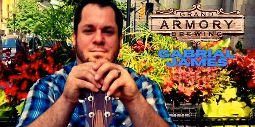 Gabrial James \/\/ Grand Armory Brewing