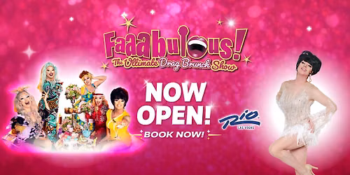 Faaabulous The Ultimate Drag Brunch Show