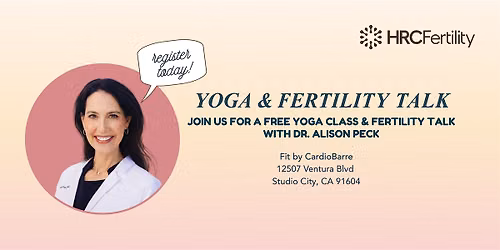 Free Yoga & Fertility Talk: An Evening of Wellness & Education