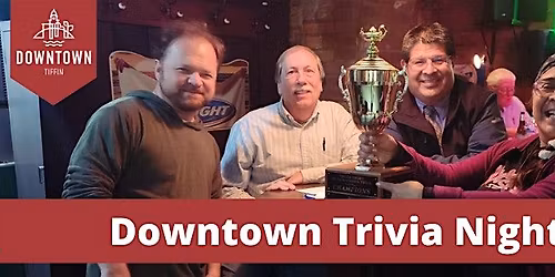 Downtown Tiffin Trivia Night