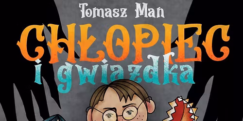 CH\u0141OPIEC I GWIAZDKA - spektakl muzyczny dla dzieci