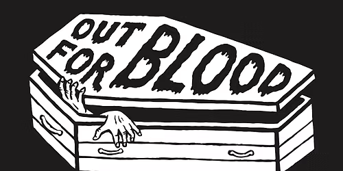 Out For Blood 2025 - LEEDS